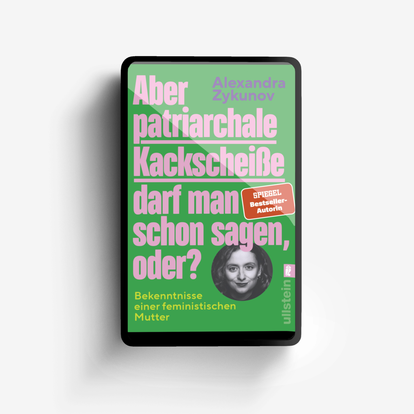 Buchcover von Aber patriarchale Kackscheiße darf man schon sagen, oder?