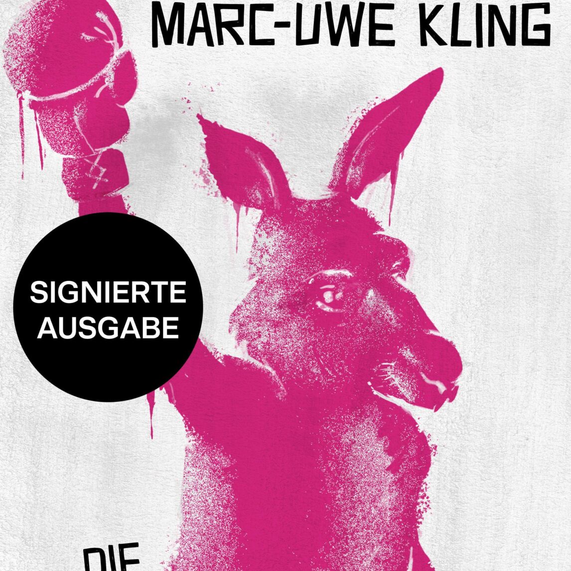 Buchcover von Die Känguru-Rebellion (signierte Ausgabe) (Die Känguru-Werke 5)